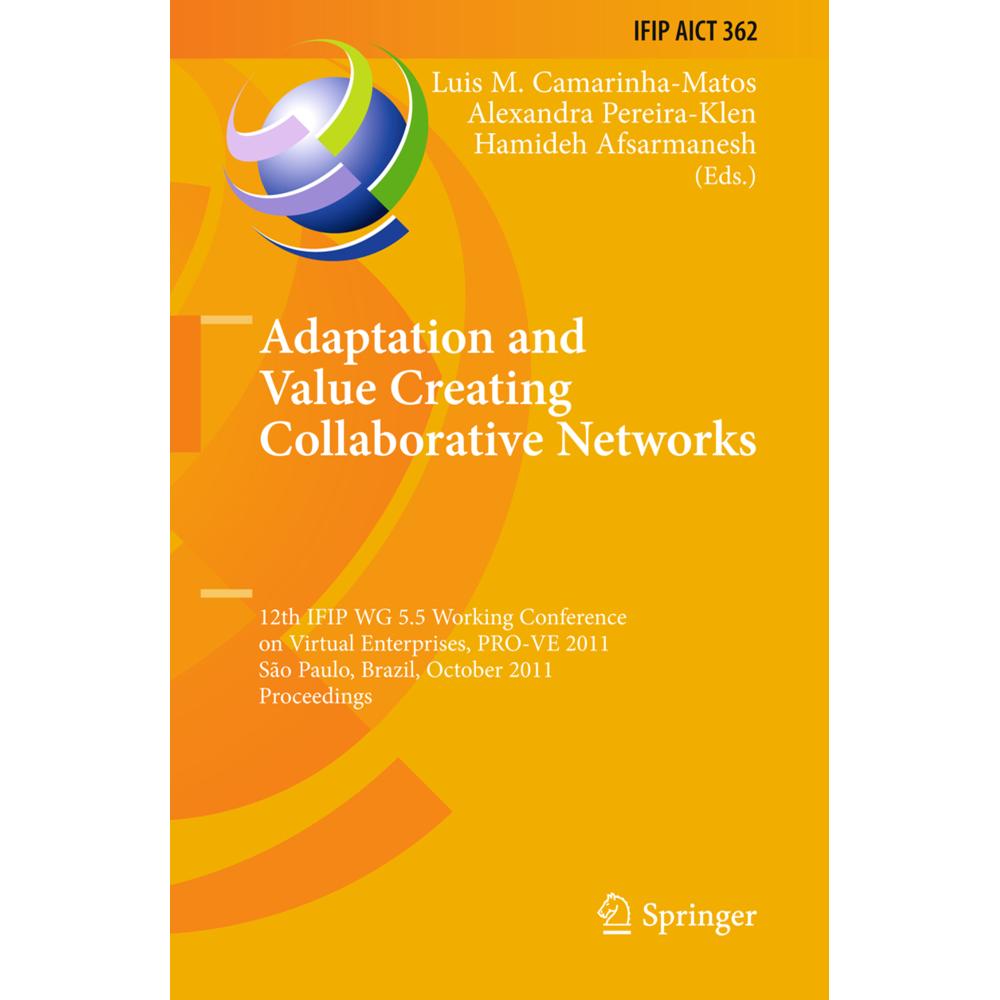 Adaptation and Value Creating Collaborative Networks, Fachbücher von Luis M. Camarinha-Matos, Hamideh Afsarmanesh, Alexa...