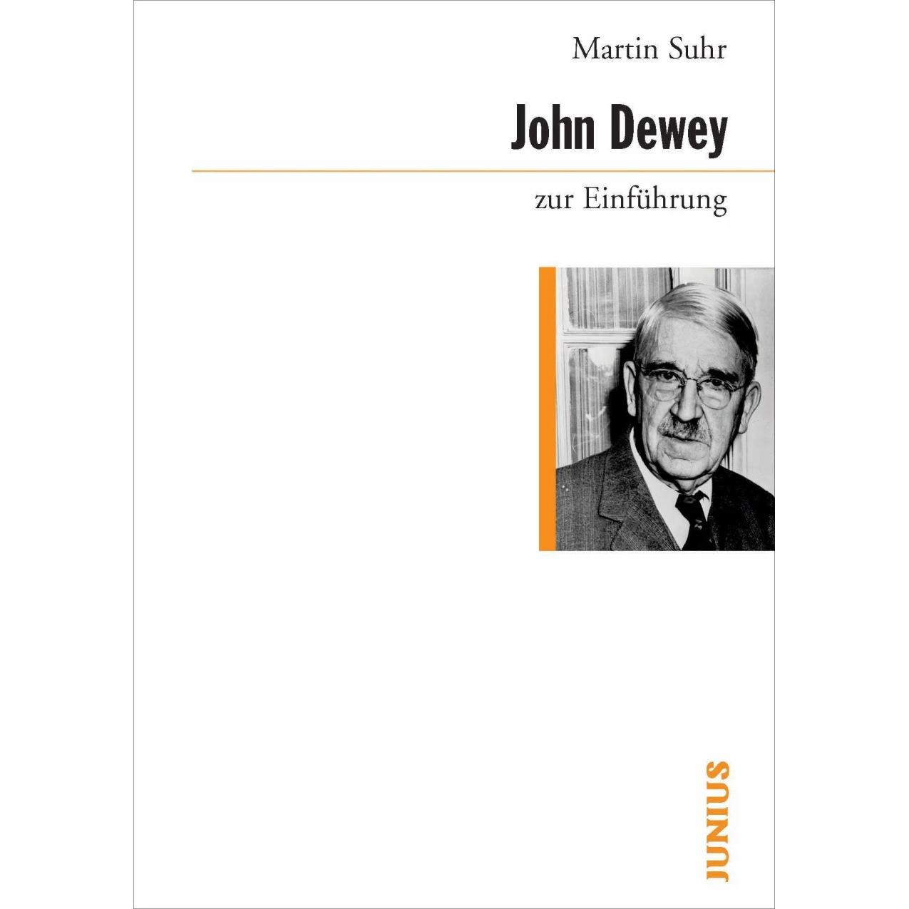 John Dewey zur Einführung, Fachbücher von Martin Suhr