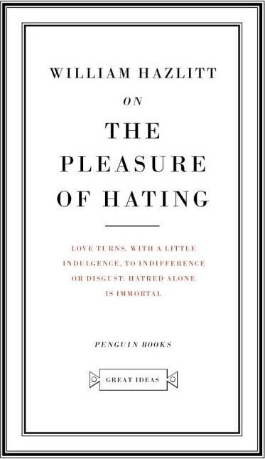 Produktbild On the Pleasure of Hating (Englisch, William Hazlitt, 2004)