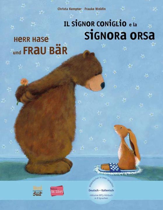 Produktbild Herr Hase & Frau Bär. Kinderbuch Deutsch-Italienisch (Deutsch, Christa Kempter, Frauke Weldin, 2016)