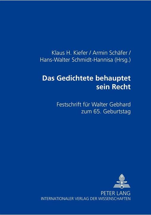 Produktbild Das Gedichtete behauptet sein Recht (Deutsch, Klaus H. Kiefer, 2001)