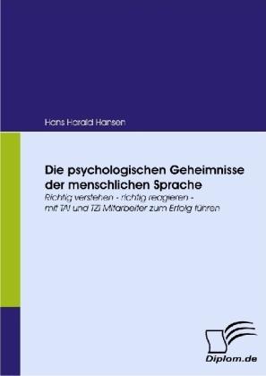 Produktbild Die psychologischen Geheimnisse der menschlichen Sprache (Deutsch, Hans H. Hansen, 2008)