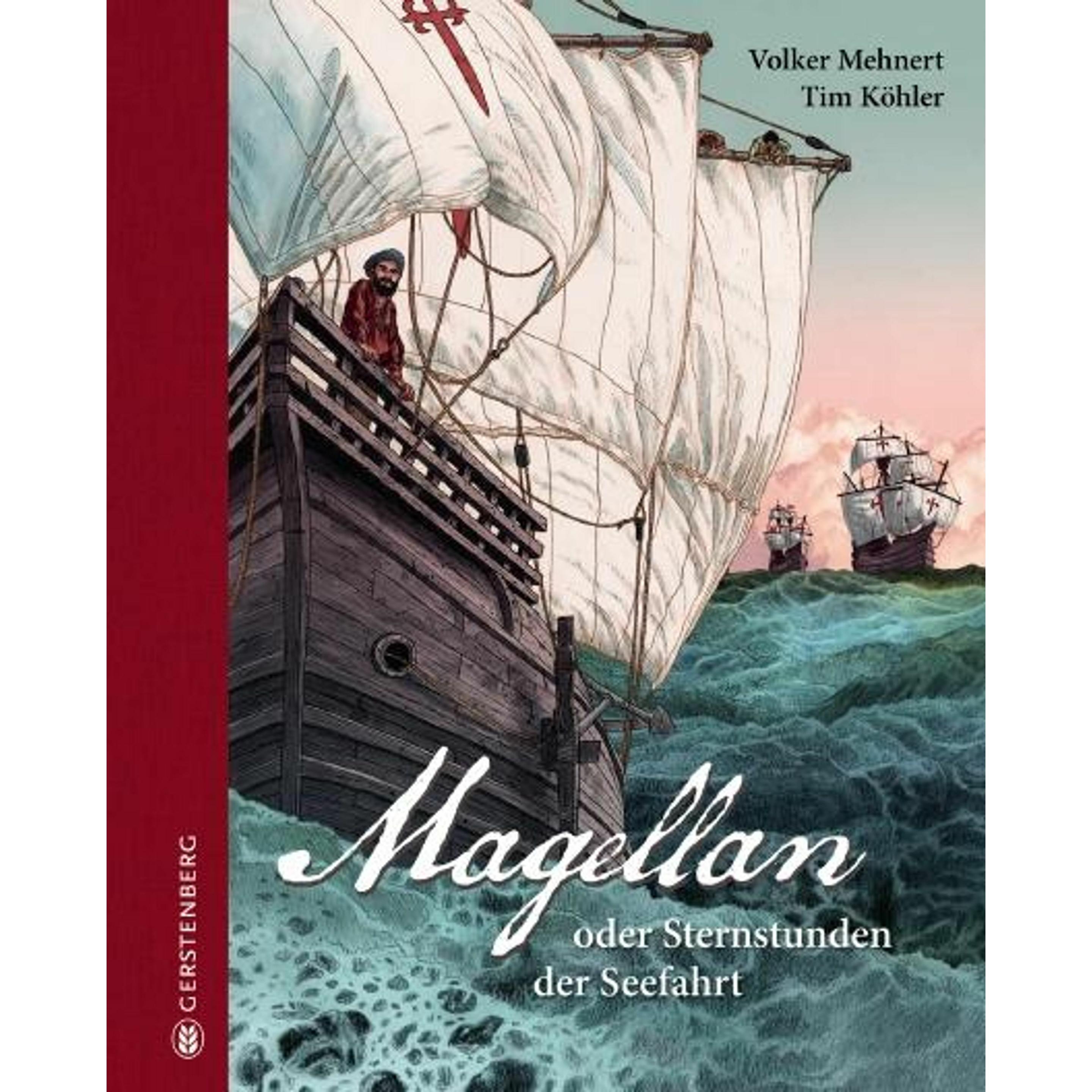 Magellan, Kinderbücher von Volker Mehnert, Tim Köhler
