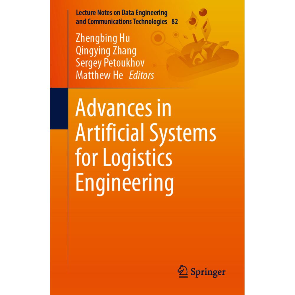 Advances in Artificial Systems for Logistics Engineering, Fachbücher von Matthew He, Zhengbing Hu, Sergey Petoukhov, Qin...