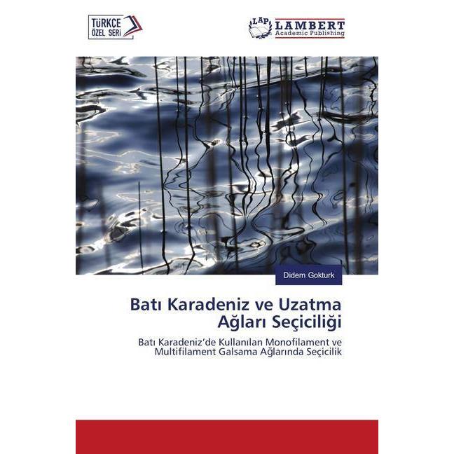 Bati Karadeniz ve Uzatma Aglari Seçiciligi, Fachbücher von Didem Gokturk