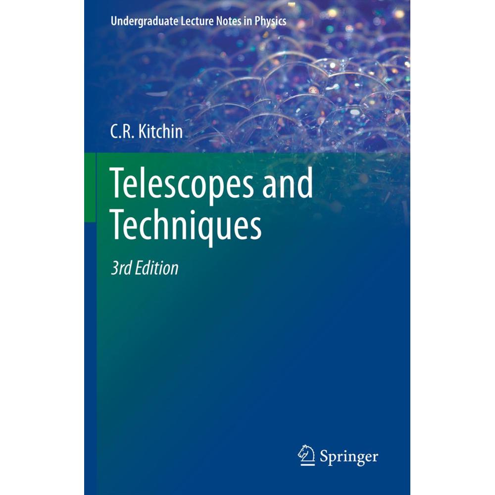 Telescopes and Techniques, Fachbücher von C. R. Kitchin