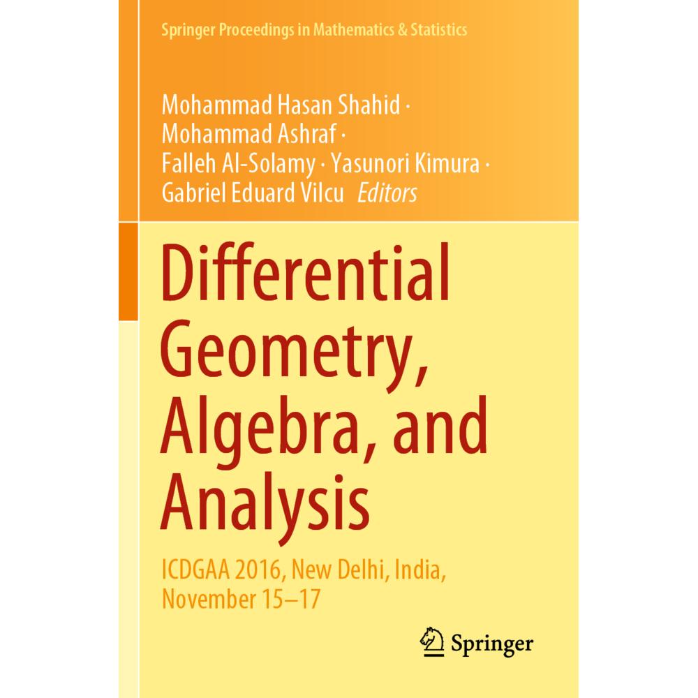 Differential Geometry, Algebra, and Analysis, Fachbücher von Mohammad Ashraf, Falleh Al-Solamy, Gabriel Eduard Vilcu, Mo...