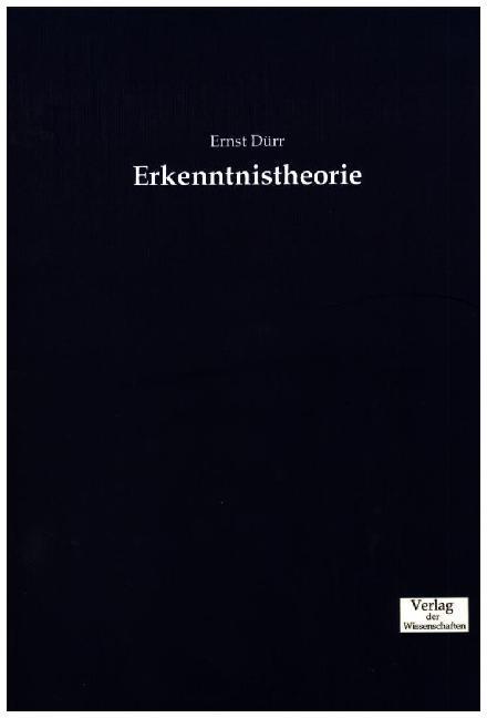 Produktbild Erkenntnistheorie (Ernst Dürr, 2016)