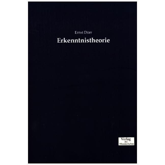Erkenntnistheorie, Fachbücher von Ernst Dürr