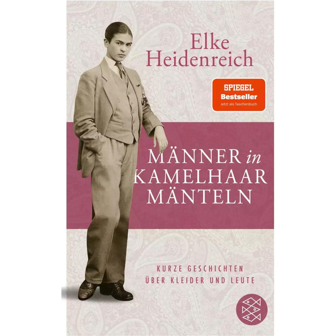 Männer in Kamelhaarmänteln, Belletristik von Elke Heidenreich