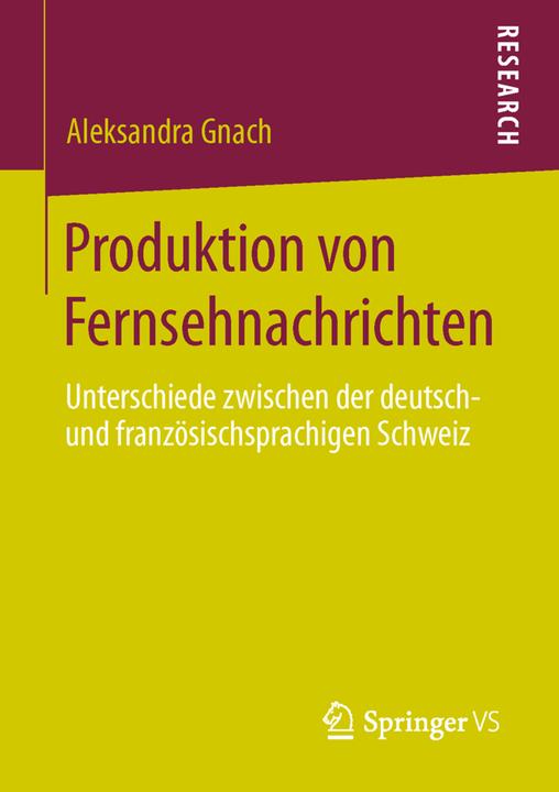 Produktbild Produktion von Fernsehnachrichten (Deutsch, Aleksandra Gnach, 2013)