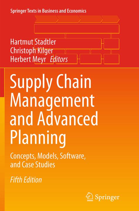 Produktbild Supply Chain Management and Advanced Planning (Englisch, Christoph Kilger, Hartmut Stadtler, Herbert Meyr, 2016)