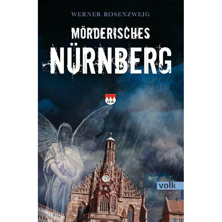 Mörderisches Nürnberg, Belletristik von Werner Rosenzweig