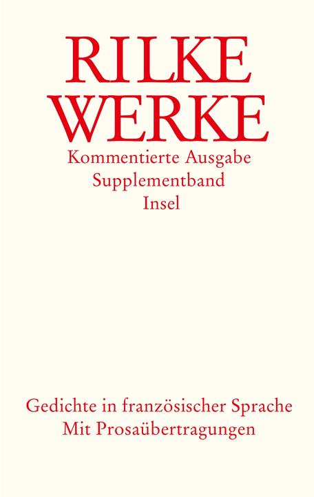 Produktbild Werke (Supplementband): Gedichte (Deutsch, Französisch, Rainer Maria Rilke, 2003)