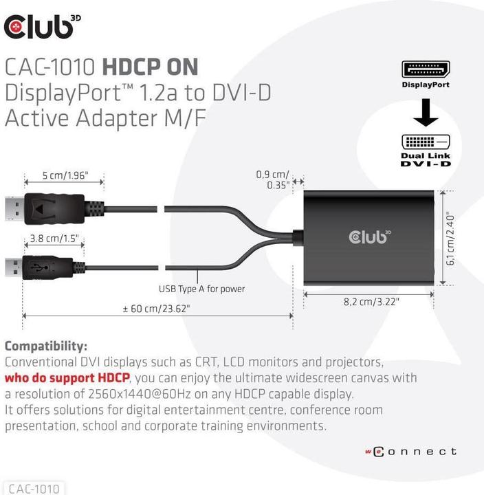 Produktbild Club 3D CAC-1010 DisplayPort to Dual Link DVI-I aktiver Adapter (6.10 cm)
