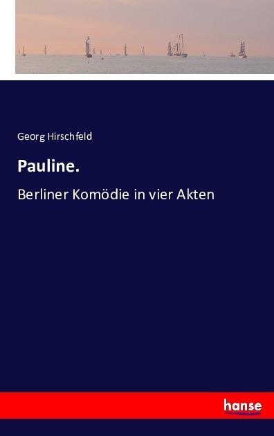 Produktbild Pauline (Deutsch, Georg Hirschfeld, 2016)