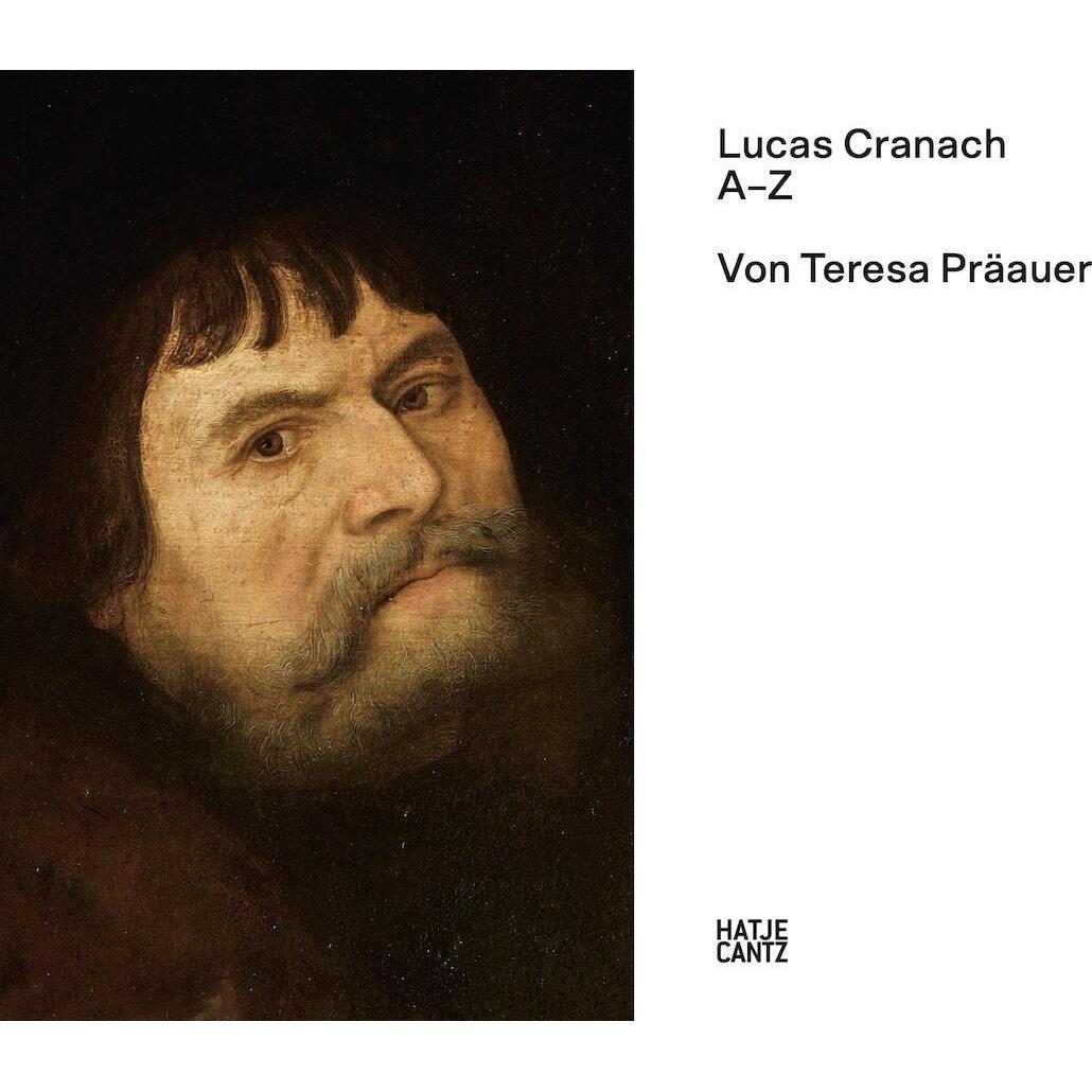 Lucas Cranach, Sachbücher von Teresa Präauer, Torsten Köchlin