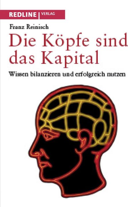 Produktbild Die Köpfe sind das Kapital (Deutsch, Franz Reinisch, 2007)