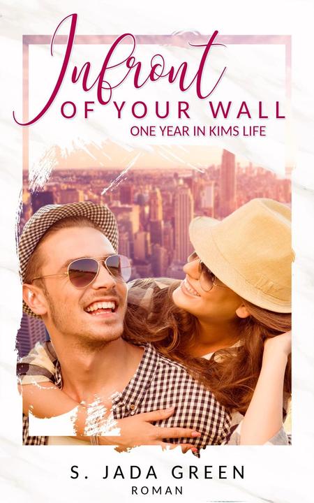 Produktbild Infront of your Wall (Deutsch, S. Jada Green, Samantha J. Green, 2020)
