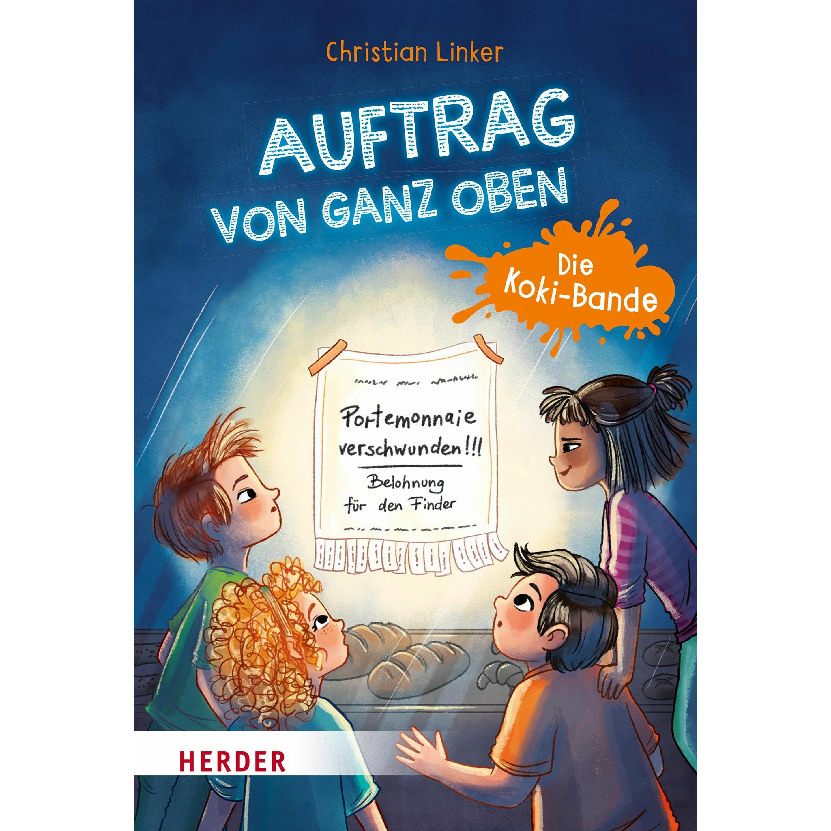 Auftrag von ganz oben. Die Koki-Bande, Kinderbücher von Christian Linker, Anna-Lena Kühler