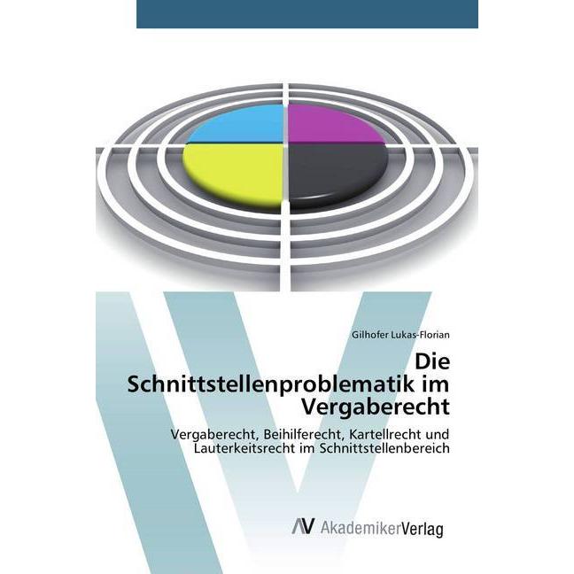 Die Schnittstellenproblematik im Vergaberecht, Fachbücher