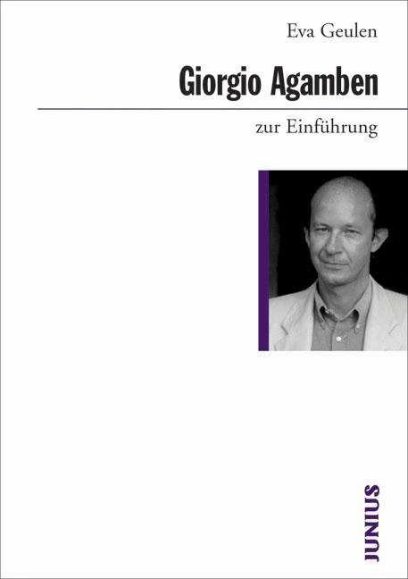 Produktbild Giorgio Agamben zur Einführung (Deutsch, Eva Geulen, 2016)