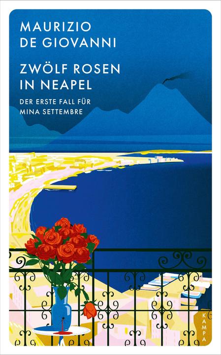 Zwölf Rosen in Neapel (Deutsch, Maurizio de Giovanni, 2021)