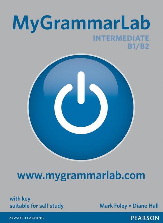 Produktbild MyGrammarLab Intermediate B1/B2, w. Key and MyLab Pack (Englisch, Diane Hall, Mark Foley, 2012)