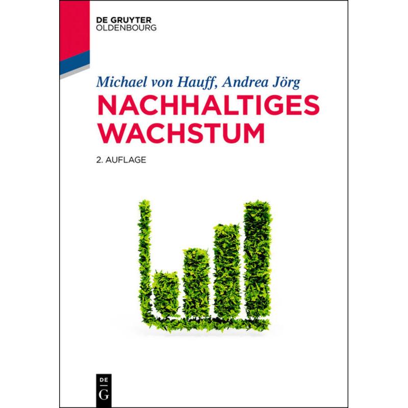Nachhaltiges Wachstum, Fachbücher von Michael von Hauff, Andrea Jörg