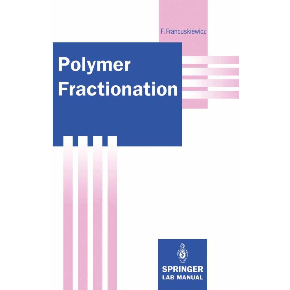 Polymer Fractionation, Fachbücher von Frieder Francuskiewicz