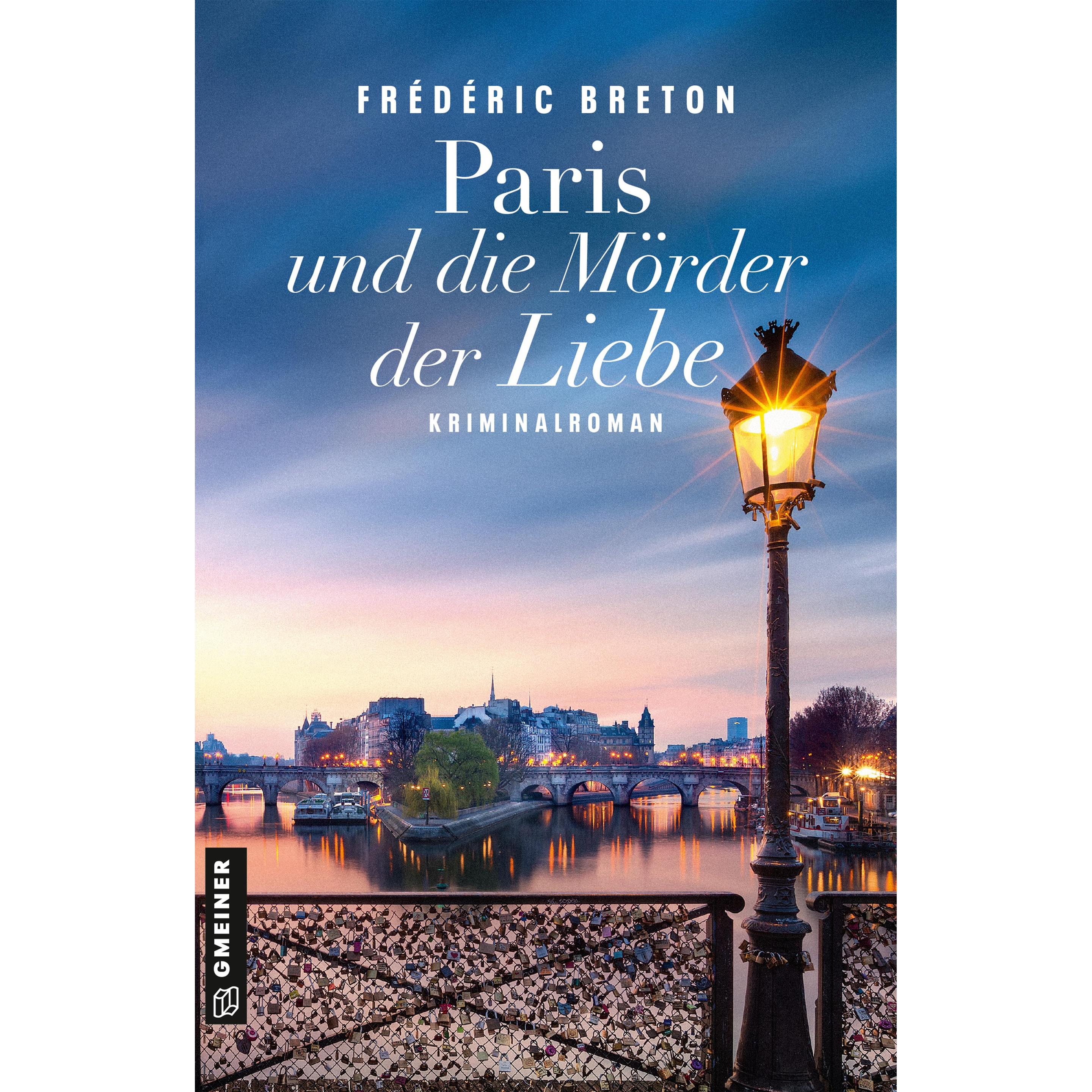 Paris und die Mörder der Liebe, Belletristik von Frédéric Breton