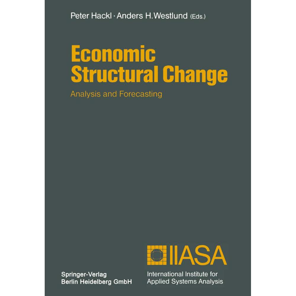 Economic Structural Change, Fachbücher von Peter Hackl, Anders H. Westlund