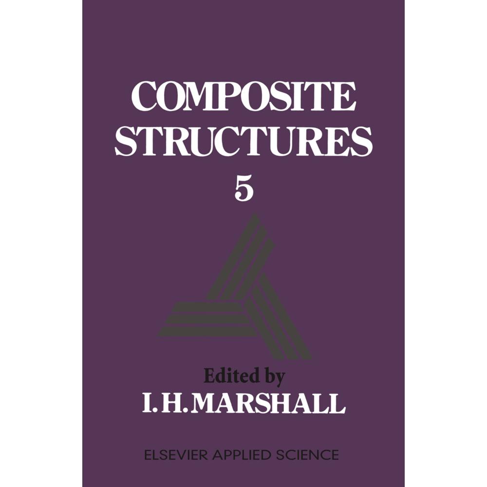 Composite Structures 5, Fachbücher von I. H. Marshall