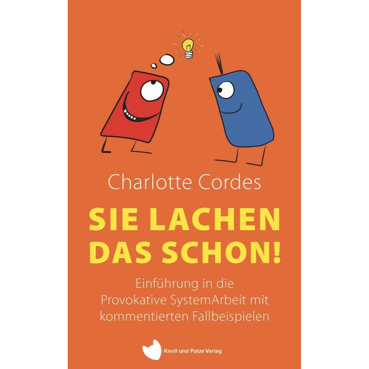 Sie lachen das schon!, Ratgeber von Charlotte Cordes