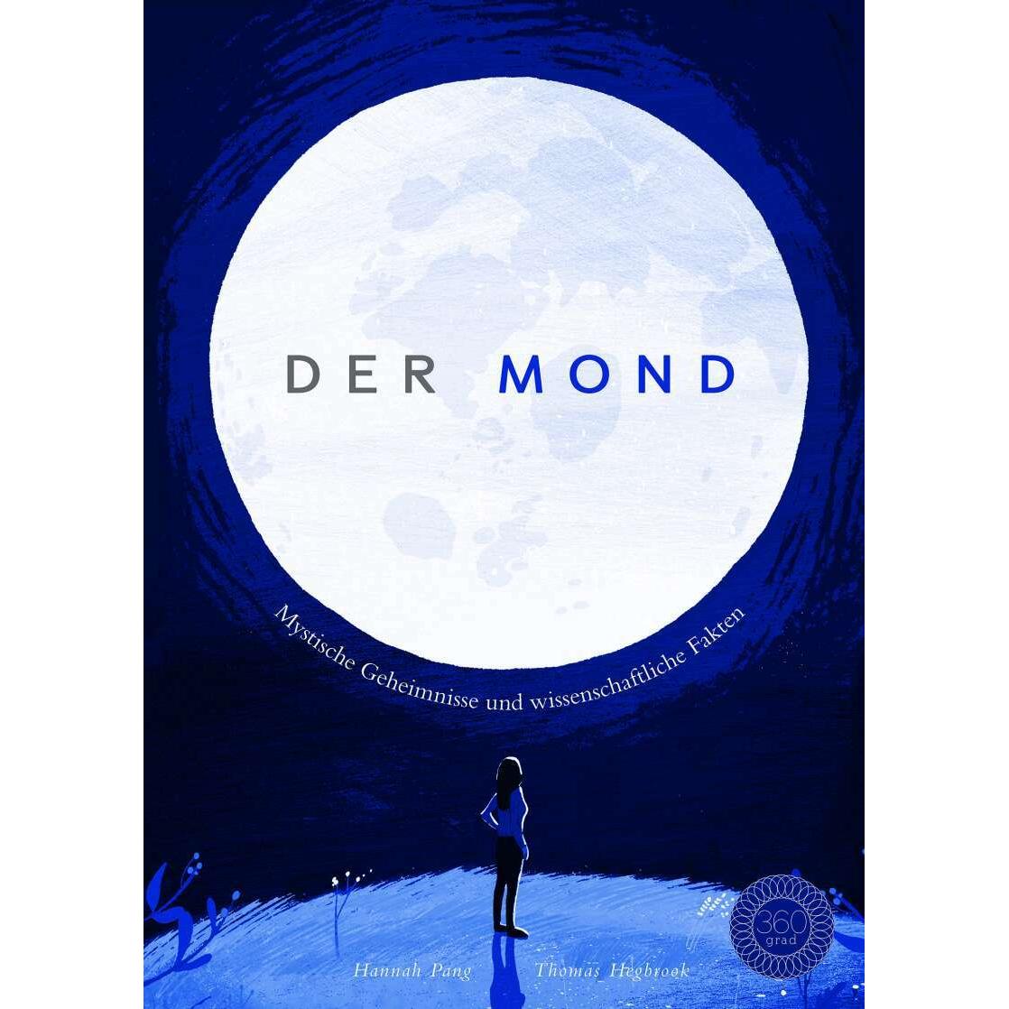 Der Mond, Kinderbücher von Hannah Pang, Thomas Hegbrook, E.M. Hofmann