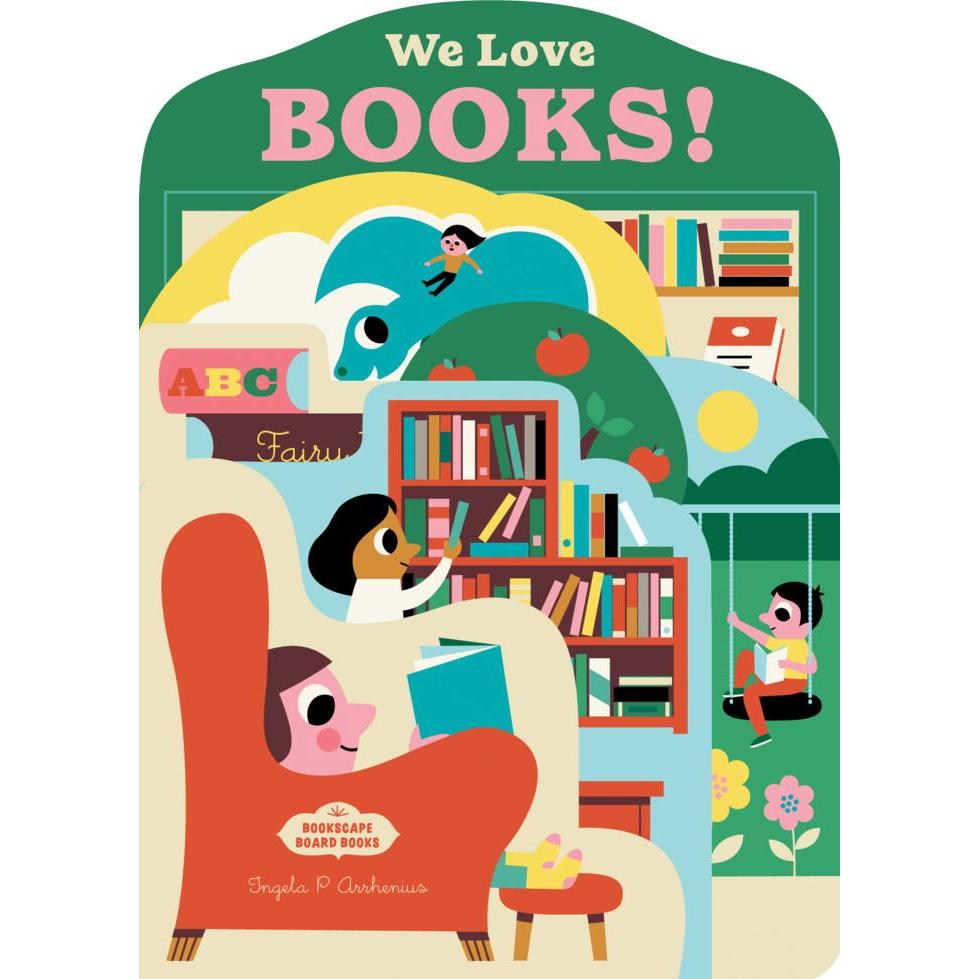 Bookscape Board Books: We Love Books!, Kinderbücher von Ingela P Arrhenius
