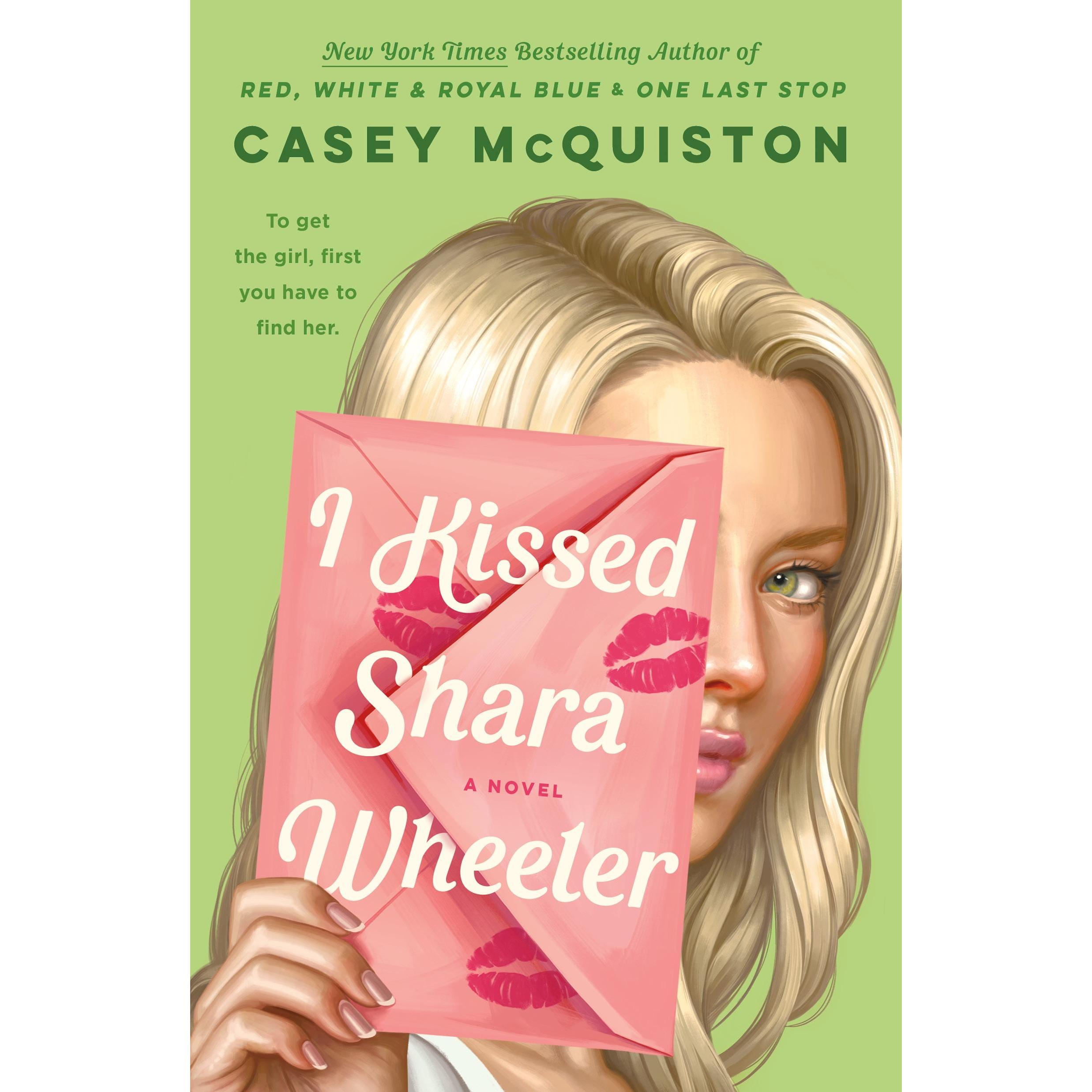 I Kissed Shara Wheeler, Kinderbücher von McQuiston Casey