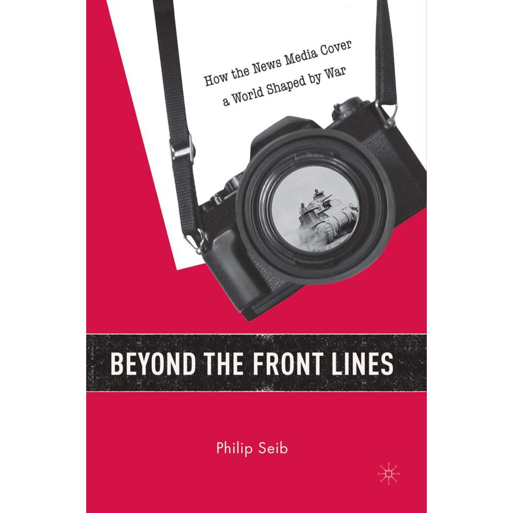 Beyond the Front Lines, Fachbücher von P. Seib