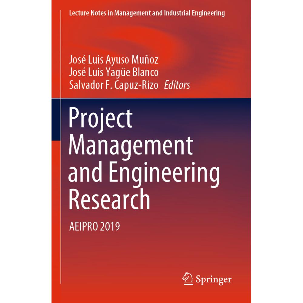 Project Management and Engineering Research, Fachbücher von Salvador F. Capuz-Rizo, José Luis Yagüe Blanco, José Luis Ay...