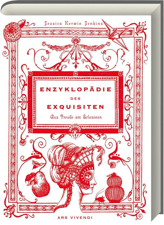 Produktbild Enzyklopädie des Exquisiten (Deutsch, Jessica Kerwin Jenkins, 2011)
