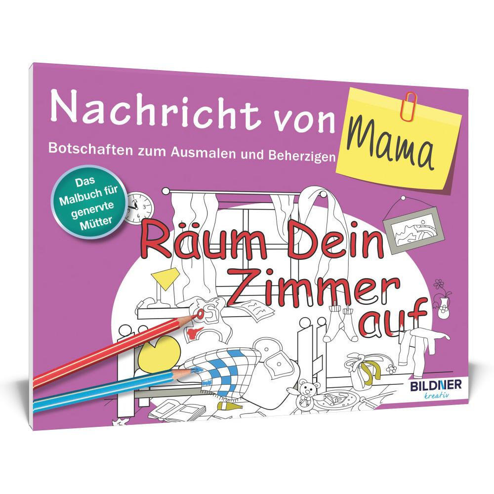 Bildner Das Malbuch für Erwachsene: Nachricht von Mama!