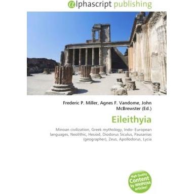Eileithyia, Fachbücher von Agnes F. Vandome, Frederic P. Miller, John McBrewster