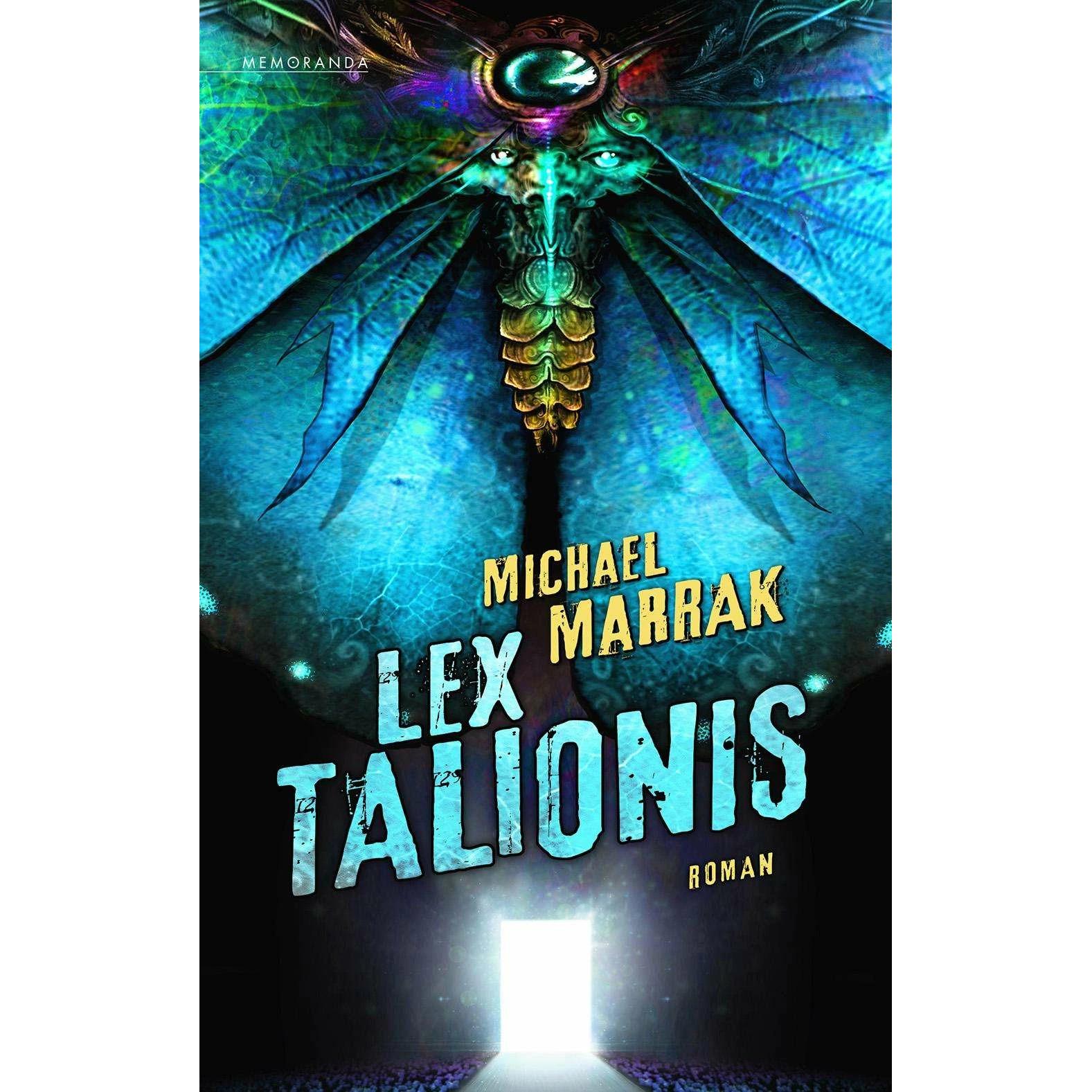 Michael Marrak, Belletristik von Michael Marrak