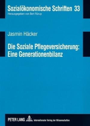Produktbild Die Soziale Pflegeversicherung: Eine Generationenbilanz (Jasmin Häcker, 2008)
