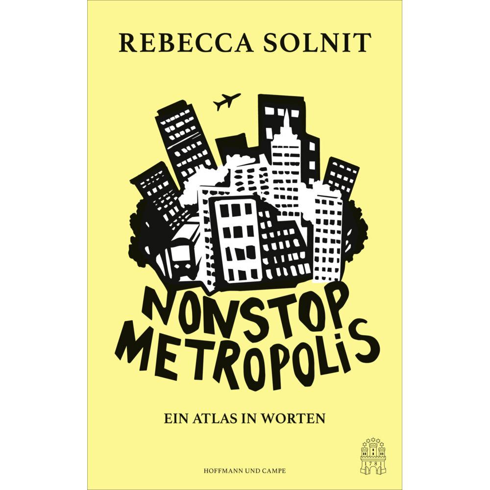 Nonstop Metropolis, Sachbücher von Rebecca Solnit