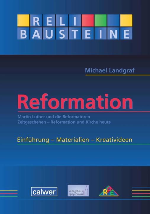 Produktbild ReliBausteine Reformation (Deutsch, Michael Landgraf, 2016)