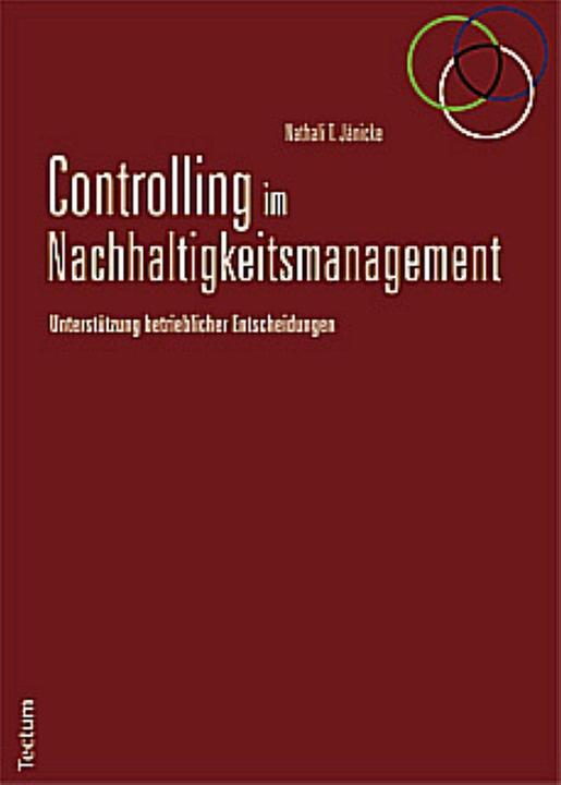 Produktbild Controlling im Nachhaltigkeitsmanagement (Deutsch, Nathali T. Jänicke, 2011)