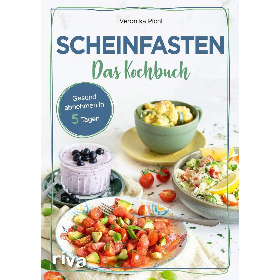 Thumbnail - Scheinfasten – Das Kochbuch, Ratgeber von Veronika Pichl