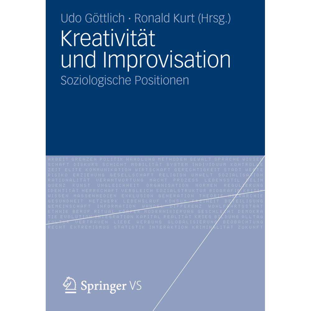 Kreativität und Improvisation, Fachbücher von Ronald Kurt, Udo Göttlich