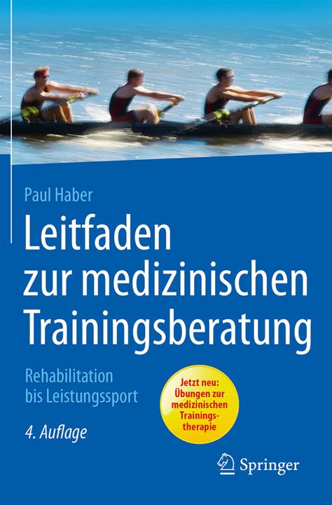 Produktbild Leitfaden zur medizinischen Trainingsberatung (Deutsch, Paul Haber, 2017)